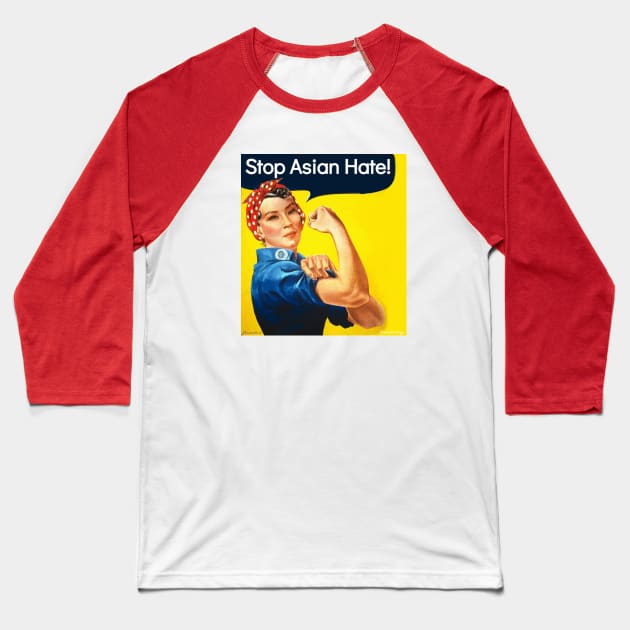 Stop Asian Hate: Lucy the Riveter Baseball T-Shirt by LiunaticFringe